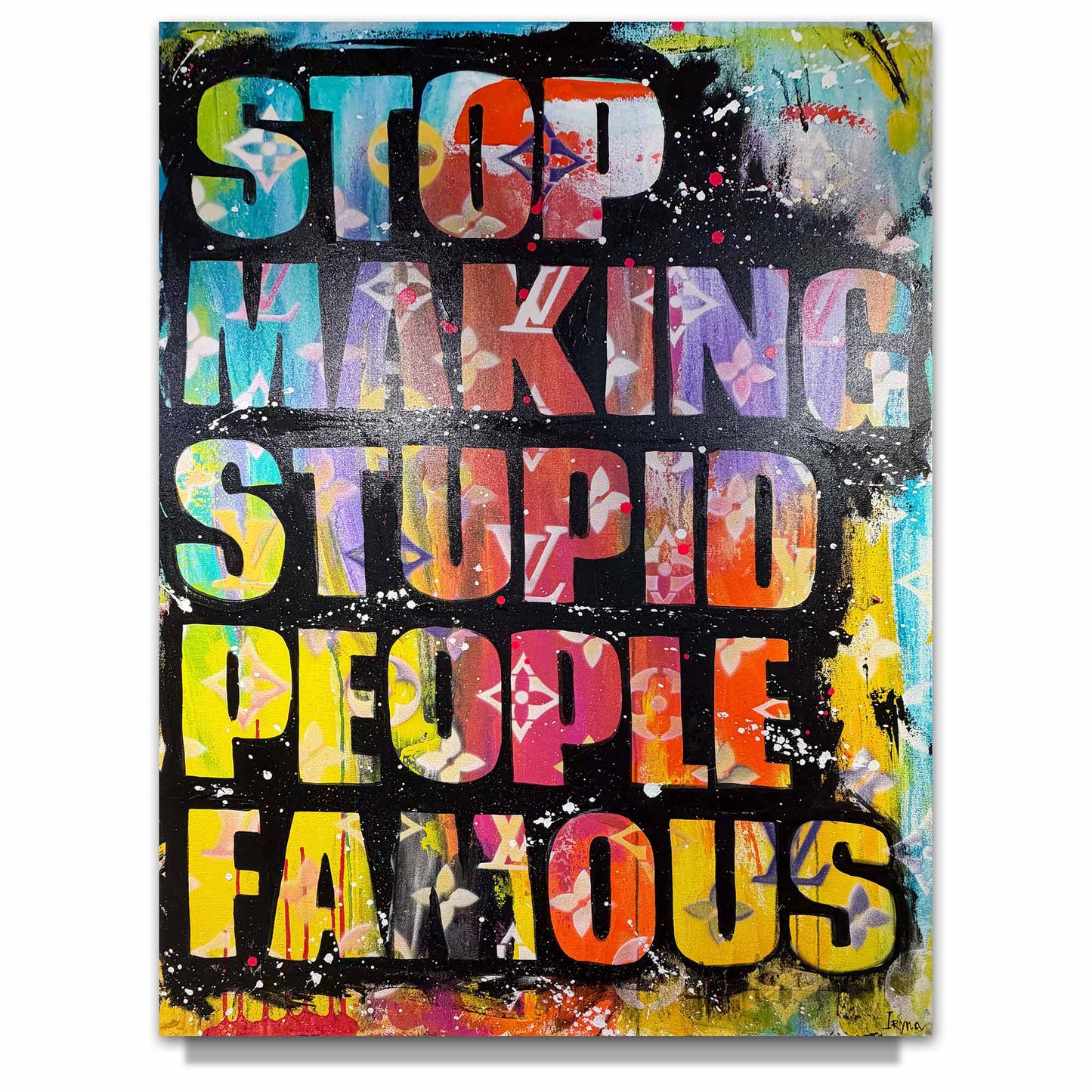 Iryna Miahka "Stop Fame" Original Canvas