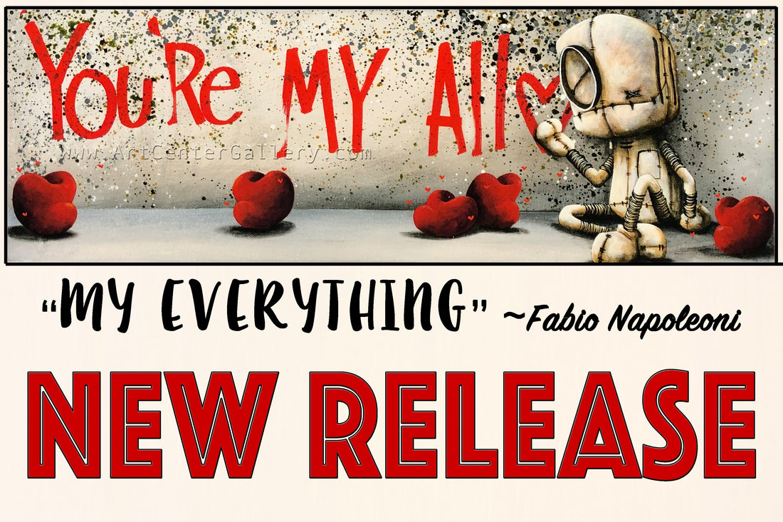 Fabio Napoleoni's NEW Release, You're My All, "My Everything" Art Center Gallery's Exclusive Show 2019
